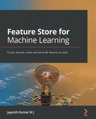 Feature Store for Machine Learning 1