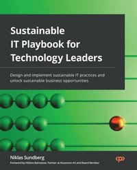 bokomslag Sustainable IT Playbook for Technology Leaders