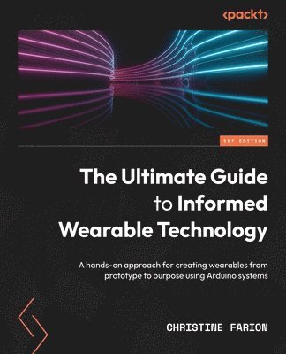 The Ultimate Guide to Informed Wearable Technology 1