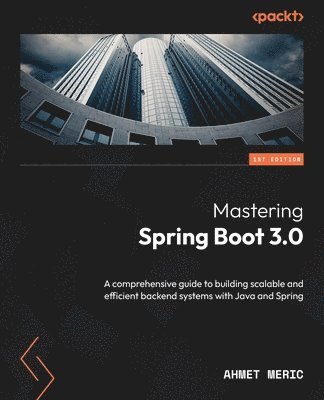 bokomslag Mastering Spring Boot 3.0