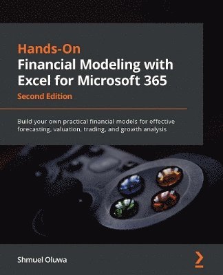 Hands-On Financial Modeling with Excel for Microsoft 365 1