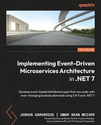 bokomslag Implementing Event-Driven Microservices Architecture in .NET 7