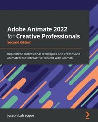 bokomslag Adobe Animate 2022 for Creative Professionals