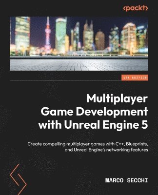 Multiplayer Game Development with Unreal Engine 5 1