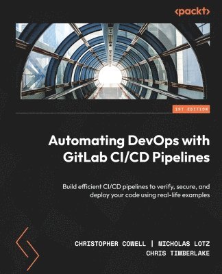 Automating DevOps with GitLab CI/CD Pipelines 1