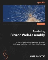 bokomslag Mastering Blazor WebAssembly