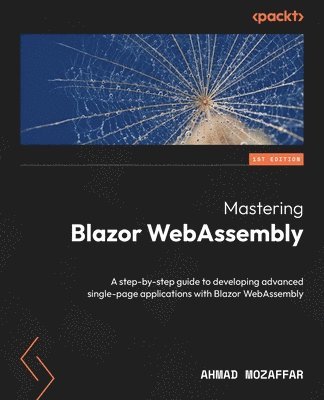 Mastering Blazor WebAssembly 1