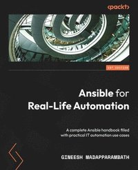 bokomslag Ansible for Real-Life Automation