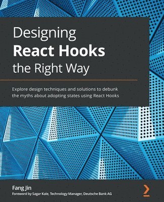 bokomslag Designing React Hooks the Right Way