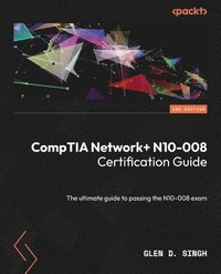 bokomslag CompTIA Network+ N10-008 Certification Guide