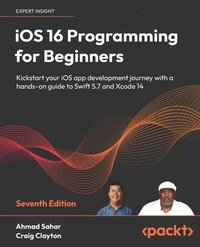 bokomslag iOS 16 Programming for Beginners