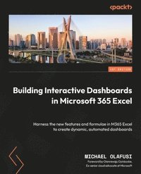 bokomslag Building Interactive Dashboards in Microsoft 365 Excel