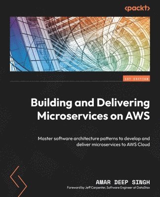 bokomslag Building and Delivering Microservices on AWS