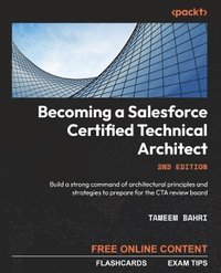bokomslag Becoming a Salesforce Certified Technical Architect