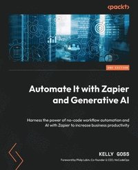 bokomslag Automate It with Zapier and Generative AI