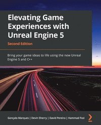 bokomslag Elevating Game Experiences with Unreal Engine 5
