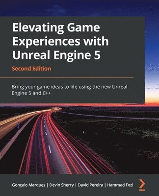 bokomslag Elevating Game Experiences with Unreal Engine 5