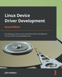 bokomslag Linux Device Driver Development