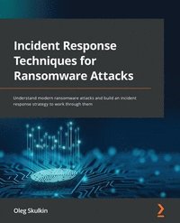 bokomslag Incident Response Techniques for Ransomware Attacks