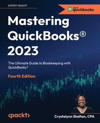 bokomslag Mastering QuickBooks¿ 2023