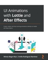 bokomslag UI Animations with Lottie and After Effects