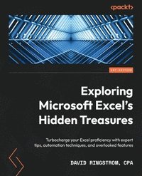 bokomslag Exploring Microsoft Excel's Hidden Treasures