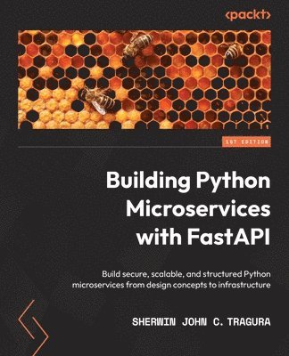 Building Python Microservices with FastAPI 1