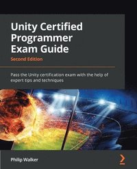 bokomslag Unity Certified Programmer Exam Guide
