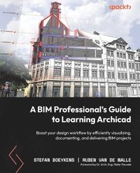 bokomslag BIM Professional's Guide to Learning Archicad
