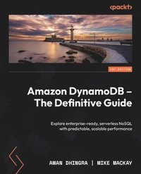 bokomslag Amazon DynamoDB - The Definitive Guide