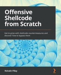 bokomslag Offensive Shellcode from Scratch