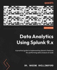 bokomslag Data Analytics Using Splunk 9.x