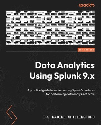 Data Analytics Using Splunk 9.x 1