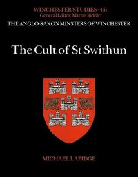 bokomslag The Cult of St Swithun