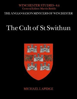 bokomslag The Cult of St Swithun