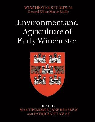 Environment and Agriculture of Early Winchester