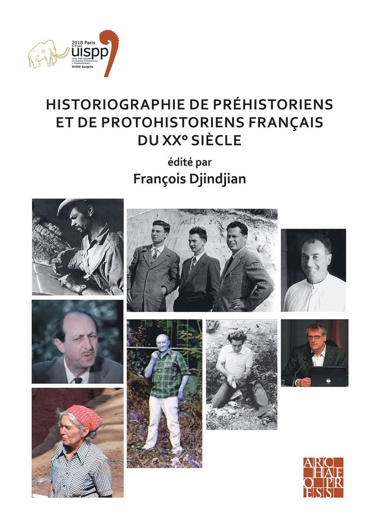 Historiographie de préhistoriens et de protohistoriens français du XX° siècle 1