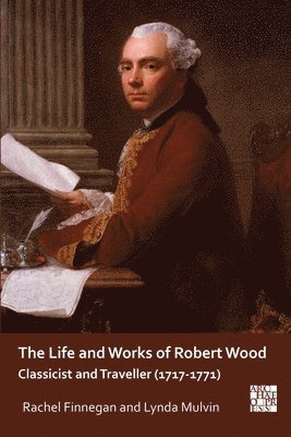 The Life and Works of Robert Wood 1