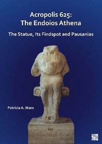 bokomslag Acropolis 625: The Endoios Athena