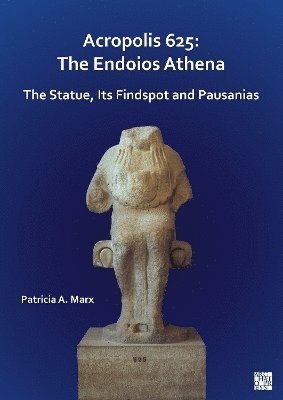 Acropolis 625: The Endoios Athena 1