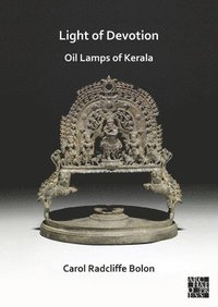 bokomslag Light of Devotion: Oil Lamps of Kerala