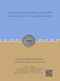 bokomslag Frontiers of the Roman Empire: The Eastern Frontiers