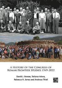 bokomslag A History of the Congress of Roman Frontier Studies 1949-2022