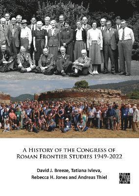 A History of the Congress of Roman Frontier Studies 1949-2022 1