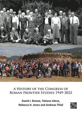 A History of the Congress of Roman Frontier Studies 1949-2022 1