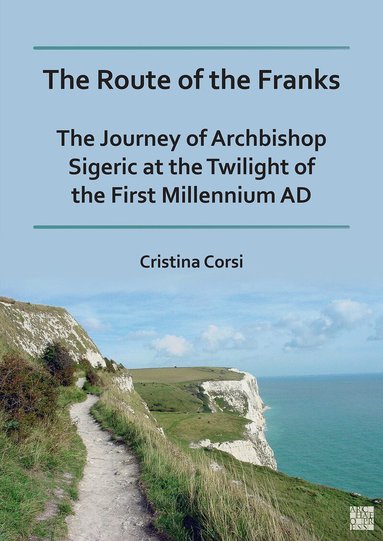 Cristina Corsi - Route of the Franks, Häftad