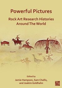 bokomslag Powerful Pictures: Rock Art Research Histories around the World