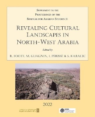 Revealing Cultural Landscapes in North-West Arabia 1