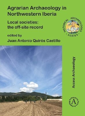 Agrarian Archaeology in Northwestern Iberia 1