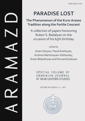 bokomslag Paradise Lost: The Phenomenon of the Kura-Araxes Tradition along the Fertile Crescent